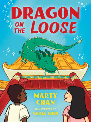 cover image of Dragon on the Loose